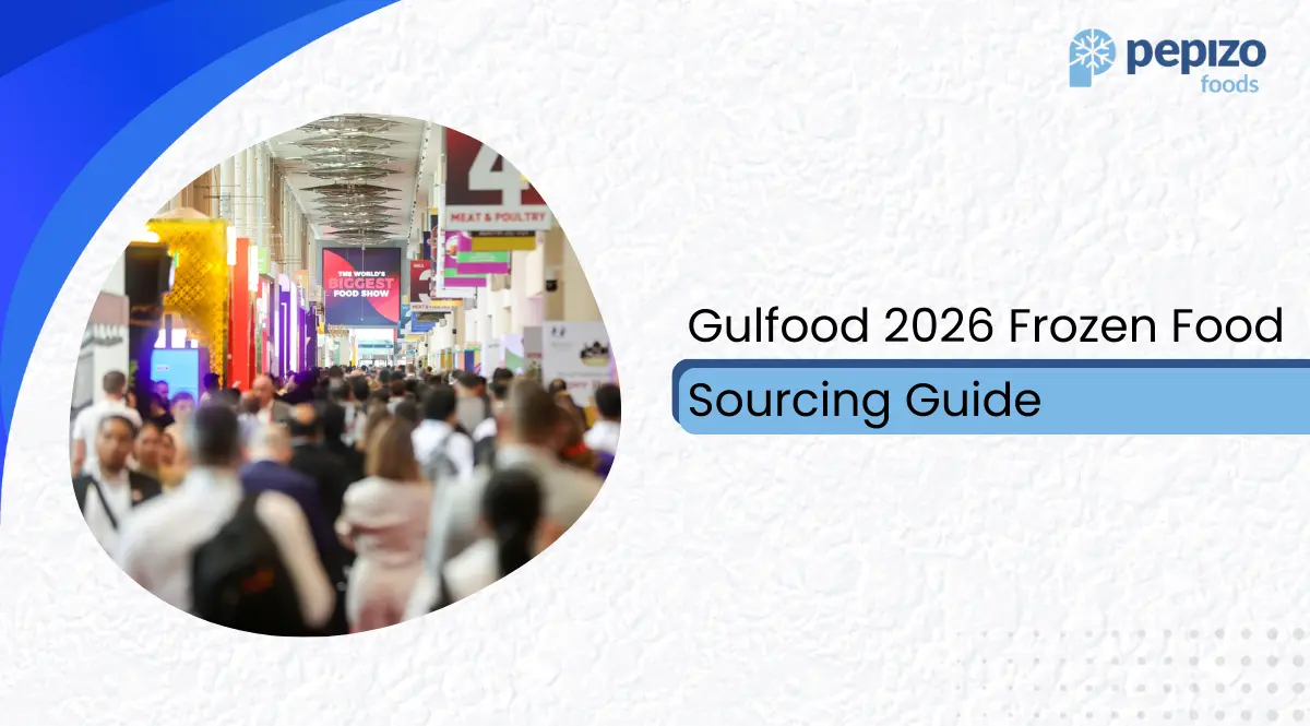 Planning to Source Frozen French Fries at Gulfood 2026? Here’s What to Look For Planning to Source Frozen French Fries at Gulfood 2026? Here’s What to Look For